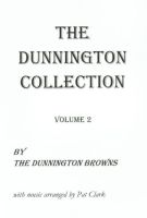 The Dunnington Collection, Vol. 2